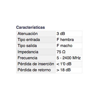 DH ATENUADOR FIJO SATÉLITE / TERRESTRE MACHO-HEMBRA 3 DB