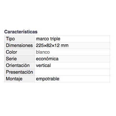 DH MARCO TRIPLE VERTICAL EMPOTRABLE PARA SERIE 36540